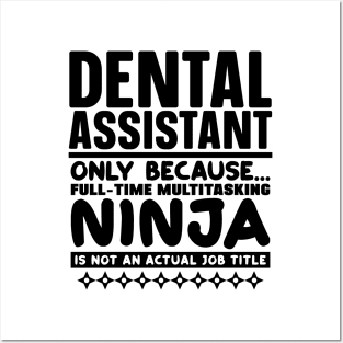 Dental Assistant Ninja Posters and Art